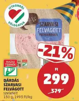 PENNY Dárdás Szarvasi Felvágott ajánlat