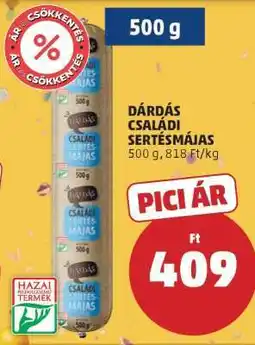PENNY Dárdás Családi Sertésmájas ajánlat