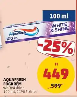 PENNY AQUAFRESH FOGKRÉM ajánlat