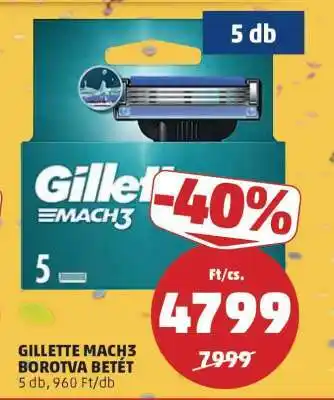 PENNY GILLETTE MACH3 BOROTVA BETÉT ajánlat