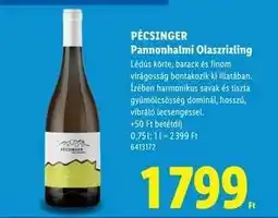 Lidl PÉCSINGER Pannonhalmi Olaszrizling ajánlat