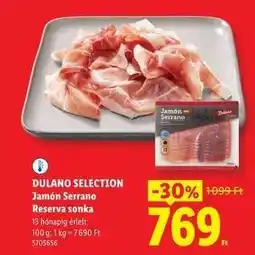 Lidl DULANO SELECTION Jamón Serrano Reserva sonka ajánlat