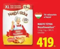 Lidl NAGYI TITKA Búzafinomliszt ajánlat