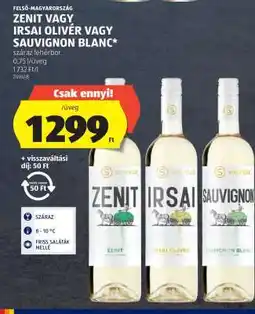 ALDI Zenit vagy Irsai Olivér vagy Sauvignon Blanc ajánlat