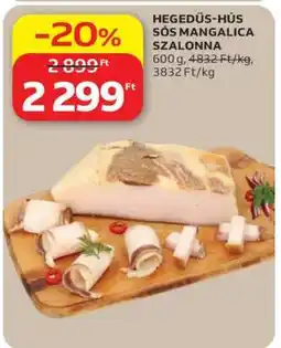 Auchan HEGEDŰS HÚS SÓS MANGALICA SZALONNA ajánlat