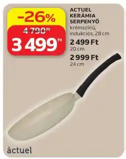 Auchan ACTUEL KERÁMIA SERPENYŐ ajánlat