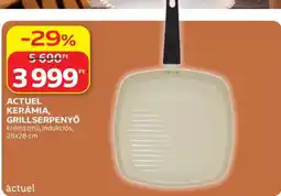 Auchan ACTUEL KERÁMIA, GRILLSERPENYŐ ajánlat