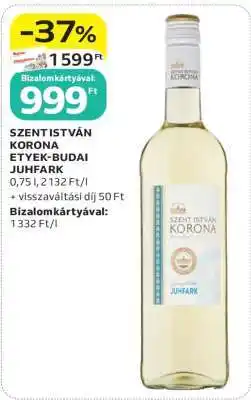 Auchan SZENT ISTVÁN KORONA ETYEK-BUDAI JUHFARK ajánlat