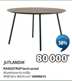 JYSK JUTLANDIA RANGSTRUP kerti asztal ajánlat