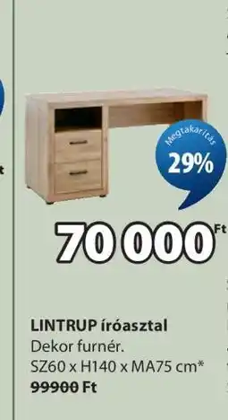 JYSK LINTRUP íróasztal ajánlat