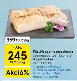 Tesco Füstölt csemegeszalonna ajánlat