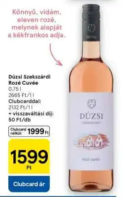 Tesco Dúzsi Szekszárdi Rozé Cuvée ajánlat
