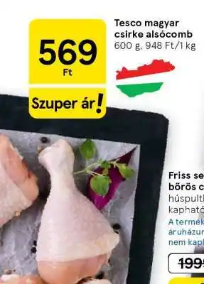 Tesco Tesco magyar csirke alsócomb ajánlat