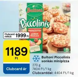 Tesco Buitoni Piccolinis sonkás minipizza ajánlat