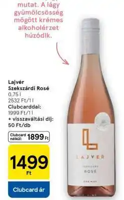 Tesco Lajvér Szekszárdi Rosé ajánlat