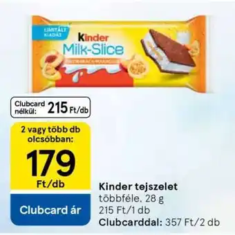 Tesco KINDER Tejszelet ajánlat