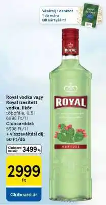 Tesco Royal vodka, vagy Royal ízesített vodka, likőr ajánlat