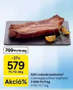 Tesco Sült császárszalonna ajánlat
