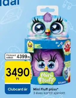 Tesco Mini Fluff plüss ajánlat