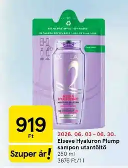 Tesco Elseve Hyaluron Plump sampon utántöltő ajánlat