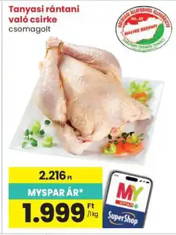 Interspar Tanyasi rántani való csirke ajánlat