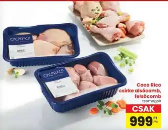 Spar Coco Rico csirke alsócomb, felsőcomb ajánlat