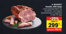 Spar S-BUDGET füstölt, főtt tarja ajánlat