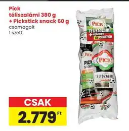 Spar Pick téliszalámi 380 g + Pickstick snack 60 g ajánlat