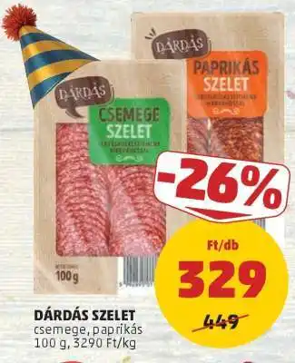 PENNY Dárdás szelet ajánlat