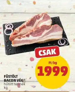 PENNY Füstölt Bacon Vég ajánlat
