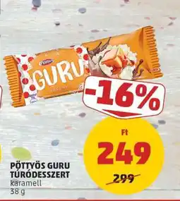 PENNY PÖTTYÖS Guru túródesszert ajánlat