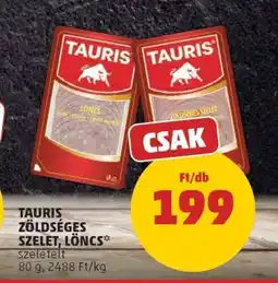 PENNY TAURIS Zöldséges Szelet, Löncs ajánlat