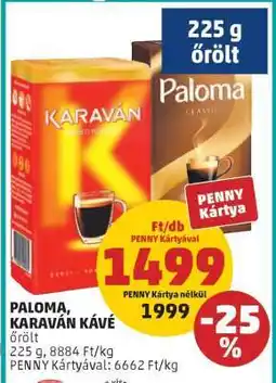 PENNY Paloma, Karaván Kávé ajánlat