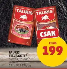 PENNY TAURIS FELVÁGOTT ajánlat