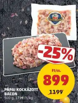 PENNY Pápai Kockázott Bacon ajánlat