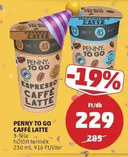PENNY PENNY TO GO CAFFÉ LATTE ajánlat