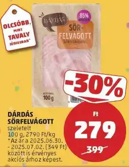 PENNY DÁRDÁS SÖRFELVÁGOTT ajánlat