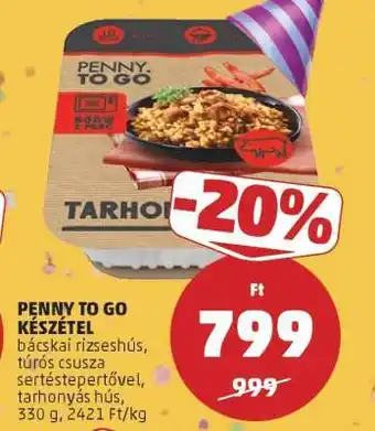 PENNY PENNY TO GO KÉSZÉTEL ajánlat