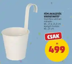PENNY Fém akasztós virágtartó ajánlat