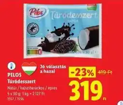 Lidl PILOS Túródesszert ajánlat