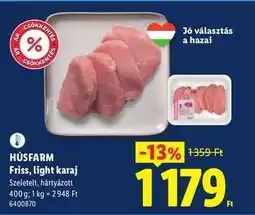 Lidl HÚSFARM Friss, light karaj ajánlat