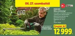 Lidl PARKSIDE Akkus sövényvágó ajánlat