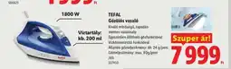 Lidl Tefal Gőzölős vasaló ajánlat