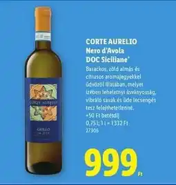 Lidl CORTE AURELIO Nero d’Avola DOC Siciliane ajánlat