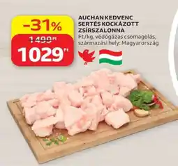 Auchan Auchan Kedvenc Sertés Kockázott Zsírszalonna ajánlat