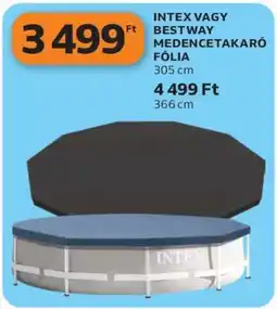Auchan INTEX VAGY BESTWAY MEDENCETAKARÓ FÓLIA ajánlat