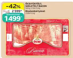 Auchan ÖCSI FÜSTÖLT, SZELETELT BACON ajánlat