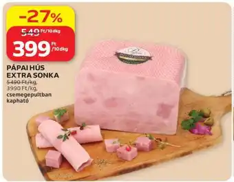 Auchan Pápai Hús Extra Sonka ajánlat