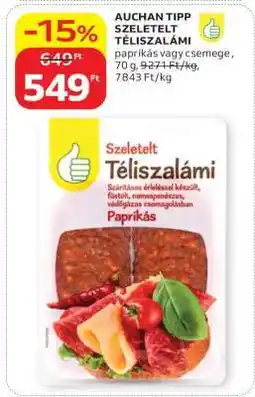 Auchan Auchan Tipp Szeletelt Téliszalámi ajánlat