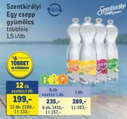 Metro Szentkirályi Egy Csepp Gyümölcs ajánlat